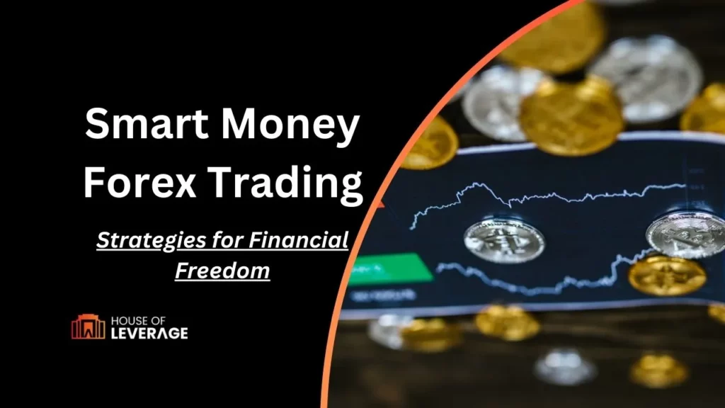 Smart Money Forex Trading