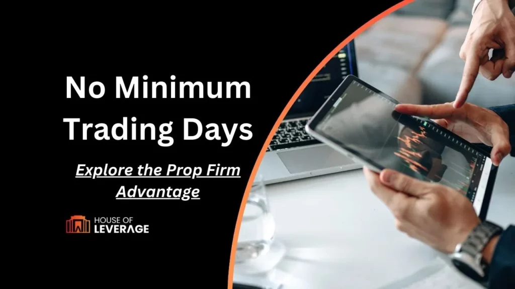 no minimum trading days